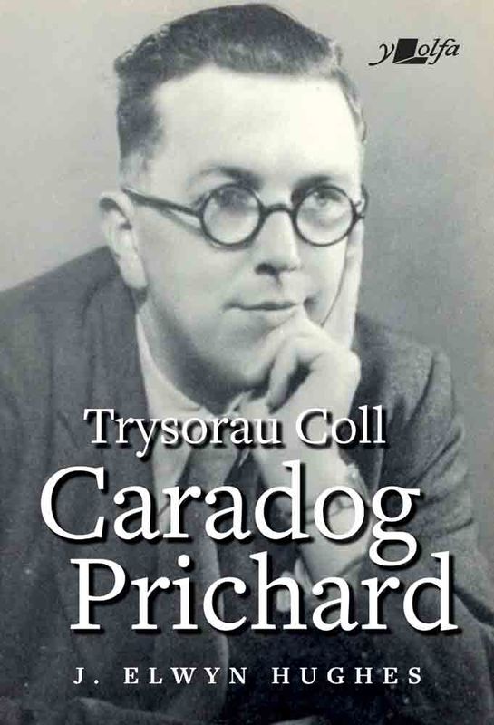 Llun o 'Trysorau Coll Caradog Prichard' 
                              gan J. Elwyn Hughes